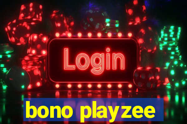 bono playzee